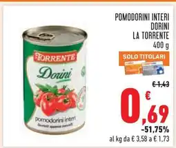 Conad POMODORINI INTERI DORINI LA TORRENTE offerta