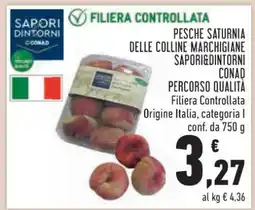 Conad PESCHE SATURNIA DELLE COLLINE MARCHIGIANE SAPORI&DINTORNI CONAD offerta