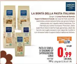Conad PASTA DI SEMOLA, DI GRAGNANO IGP SAPORI&DINTORNI CONAD offerta