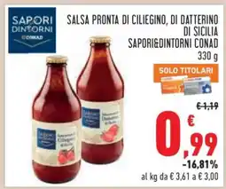 Conad Salsa pronta di ciliegino, di datterino di Sicilia offerta