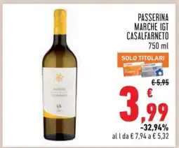 Conad PASSERINA MARCHE IGT CASALFARNETO 750 ml offerta