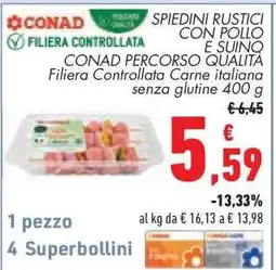 Conad SPIEDINI RUSTICI CON POLLO E SUINO offerta