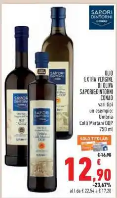 Conad OLIO EXTRA VERGINE DI OLIVA SAPORI&DINTORNI CONAD offerta