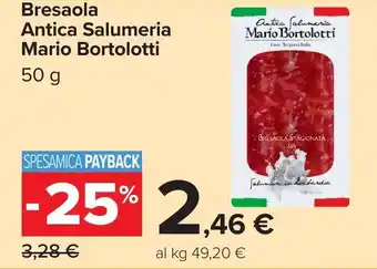 Carrefour Bresaola Antica Salumeria Mario Bortolotti offerta