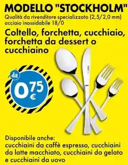 Tedi Modello "stockholm" coltello, forchetta, cucchiaio, forchetta da dessert o cucchiaino offerta