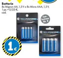 Tedi Batterie 8x Mignon AA, 1,5 V o 8x Micro AAA, 1,5 V offerta