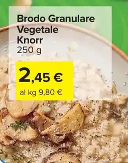 Carrefour Brodo Granulare Vegetale Knorr offerta