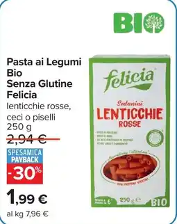 Carrefour Pasta ai Legumi Bio Senza Glutine Felicia offerta