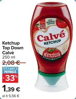 Carrefour Ketchup Top Down Calvè offerta