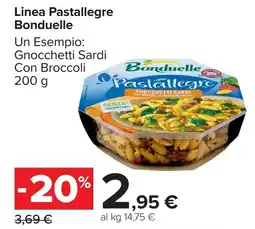 Carrefour Market Linea Pastallegre Bonduelle offerta
