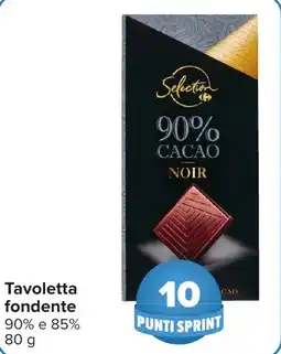Carrefour Tavoletta fondente 90% e 85% offerta