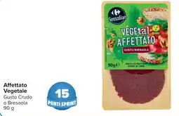 Carrefour Affettato Vegetale Gusto Crudo o Bresaola offerta