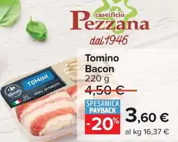 Carrefour Tomino Bacon offerta