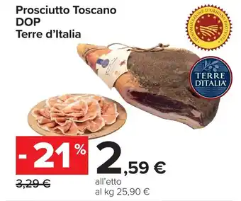 Carrefour Market Prosciutto Toscano DOP Terre d'Italia offerta