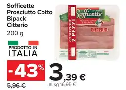 Carrefour Market Sofficette Prosciutto Cotto Bipack Citterio offerta