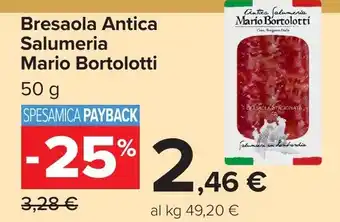 Carrefour Market Bresaola Antica Salumeria Mario Bortolotti offerta