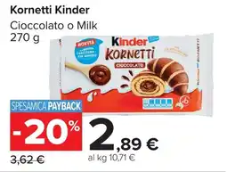 Carrefour Market Kornetti Kinder offerta