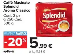 Carrefour Market Caffè Macinato Splendid Aroma Classico offerta