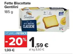 Carrefour Market Fette Biscottate Gentilini offerta
