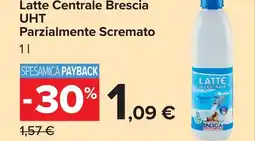 Carrefour Market Latte Centrale Brescia UHT Parzialmente Scremato offerta