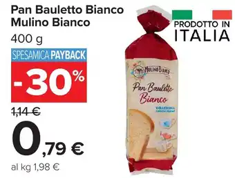 Carrefour Market Pan Bauletto Bianco Mulino Bianco offerta