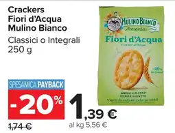 Carrefour Market Crackers Fiori d'Acqua Mulino Bianco offerta