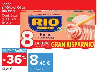Carrefour Market Tonno all'Olio di Oliva Rio Mare offerta