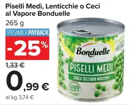 Carrefour Market Piselli Medi, Lenticchie o Ceci al Vapore Bonduelle offerta