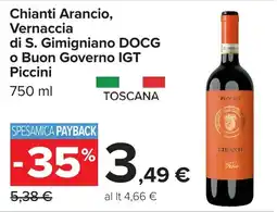 Carrefour Market Chianti Arancio, Vernaccia di S. Gimigniano DOCG o Buon Governo IGT Piccini offerta