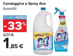 Carrefour Market Candeggina o Spray Ace offerta