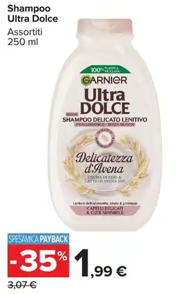 Carrefour Market Shampoo Ultra Dolce Garnier offerta