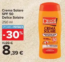 Carrefour Market Crema Solare SPF 50 Delice Solaire offerta