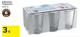 Carrefour Market 6 Bicchieri Trasparenti offerta