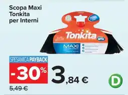 Carrefour Scopa Maxi Tonkita per Interni offerta