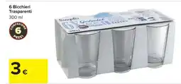 Carrefour 6 Bicchieri Trasparenti offerta