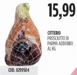 Carico Cash & Carry Citterio prosciutto di parma addobbo offerta