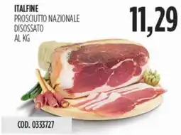 Carico Cash & Carry Italfine prosciutto nazionale disossato offerta