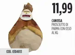 Carico Cash & Carry Canossa prosciutto di parma con osso offerta