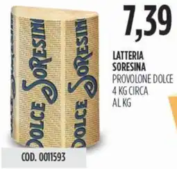 Carico Cash & Carry Latteria soresina provolone dolce circa offerta