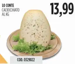Carico Cash & Carry Lo conte caciocchiato offerta
