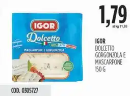 Carico Cash & Carry Igor dolcetto gorgonzola e mascarpone offerta