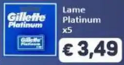 Paghi Poco Gillette Lame Platinum x5 offerta
