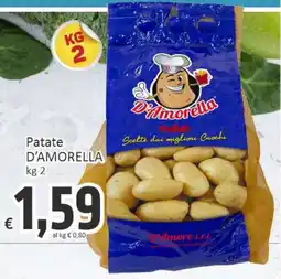 Paghi Poco Patate D'AMORELLA offerta