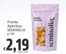 Paghi Poco Pronto Aperitivo SEMINALIA offerta