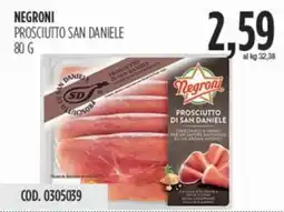 Carico Cash & Carry Negroni prosciutto san daniele offerta