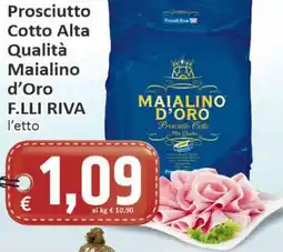 Paghi Poco Prosciutto Cotto Alta Qualità Maialino d'Oro F.LLI RIVA offerta
