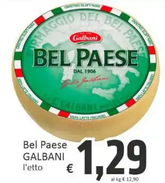 Paghi Poco Bel Paese GALBANI offerta