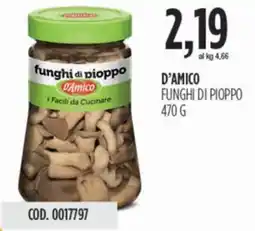Carico Cash & Carry D'amico funghi di pioppo offerta