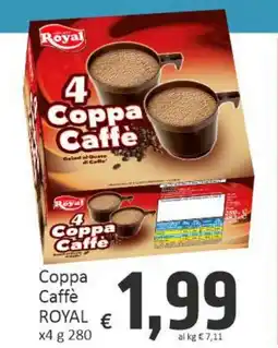Paghi Poco Coppa Caffè ROYAL offerta