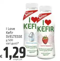 Paghi Poco I Love Kefir SVELTESSE offerta